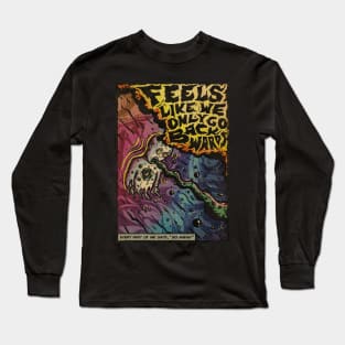 Feels Like We Only Go Backwards - Tame Impala Long Sleeve T-Shirt